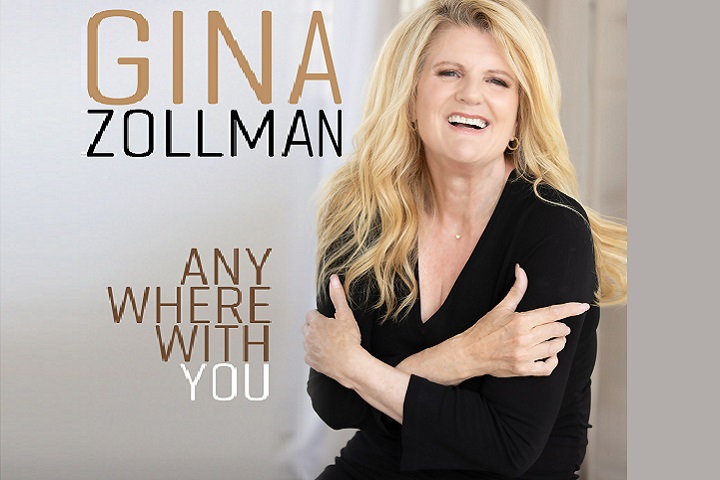 Singer-Songwriter Gina Zollman Releases New CD “Anywhere With You”