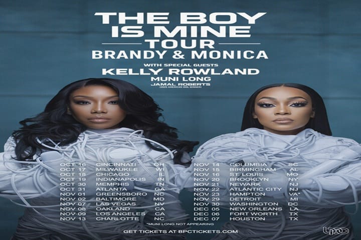 Brandy & Monica Announce First-Ever Co-Headlining Tour: The Boy Is Mine – Fall 2025 Brandy & Monica Announce First-Ever Co-Headlining Tour: The Boy Is Mine – Fall 2025